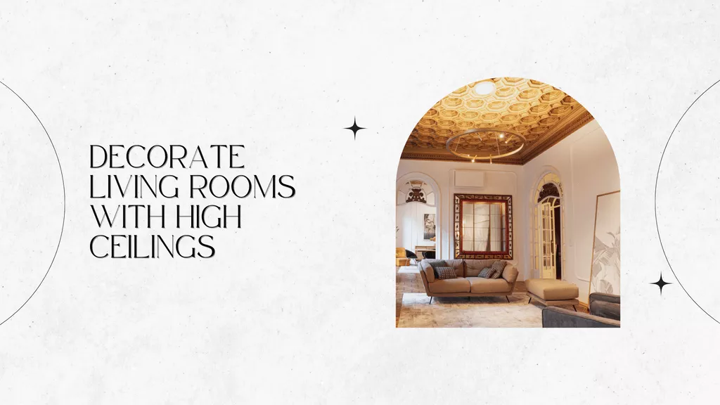 High Ceiling Living Room Design