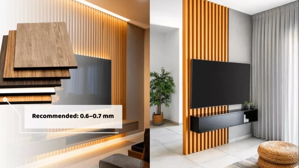 Wall and TV panels using 0.6–0.7 mm laminate for dimensional stability.