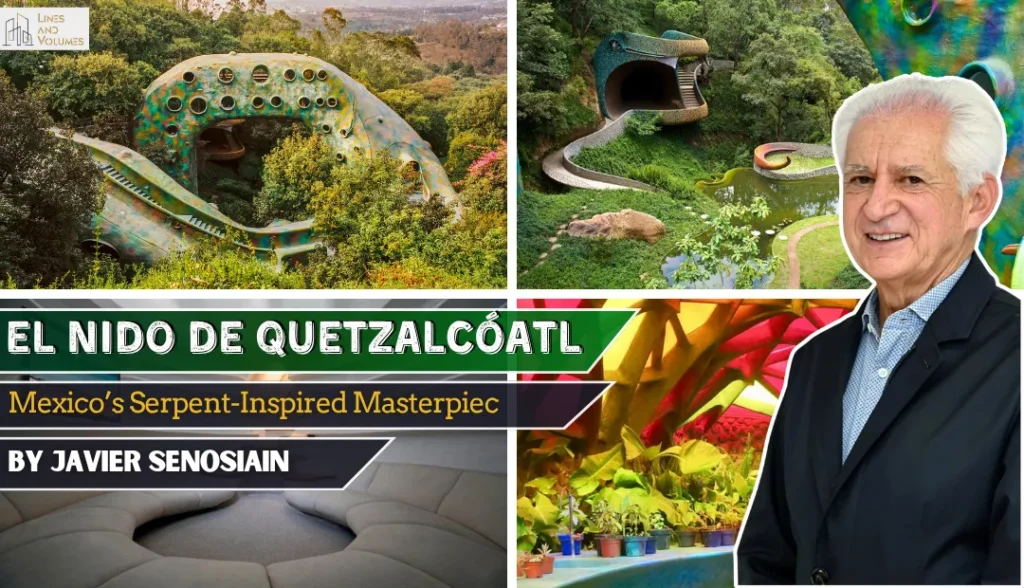 El Nido de Quetzalcóatl by Javier Senosiain