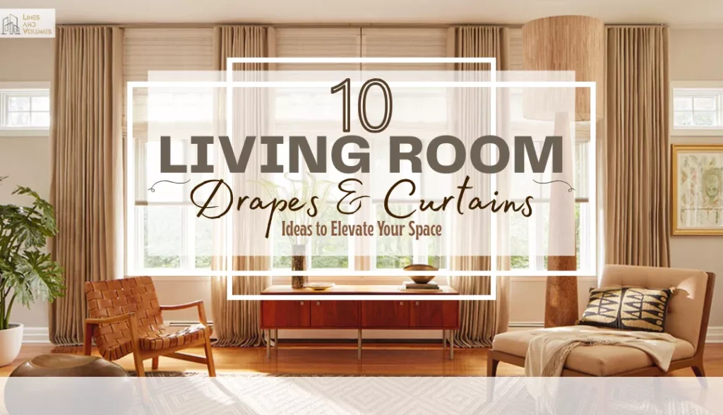 Living Room Drapes and Curtains Ideas