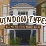 Types of Modern Windows