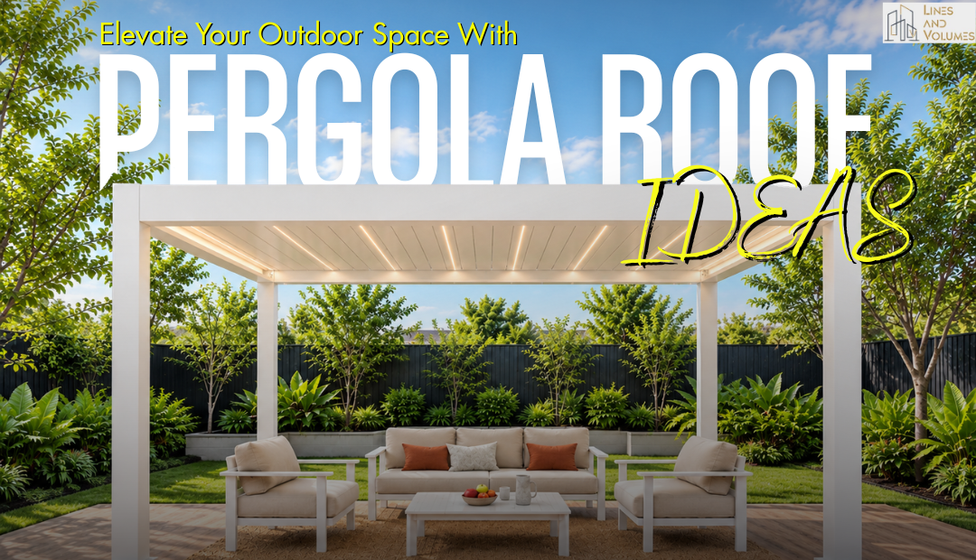 9 Pergola Roof Ideas to Create a Cozy Outdoor Escape